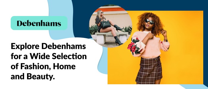 Debenhams: A Leading Name in the UK Retail World