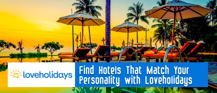 Loveholidays’ Secret Filters: Finding Hotels that Match Your Personality