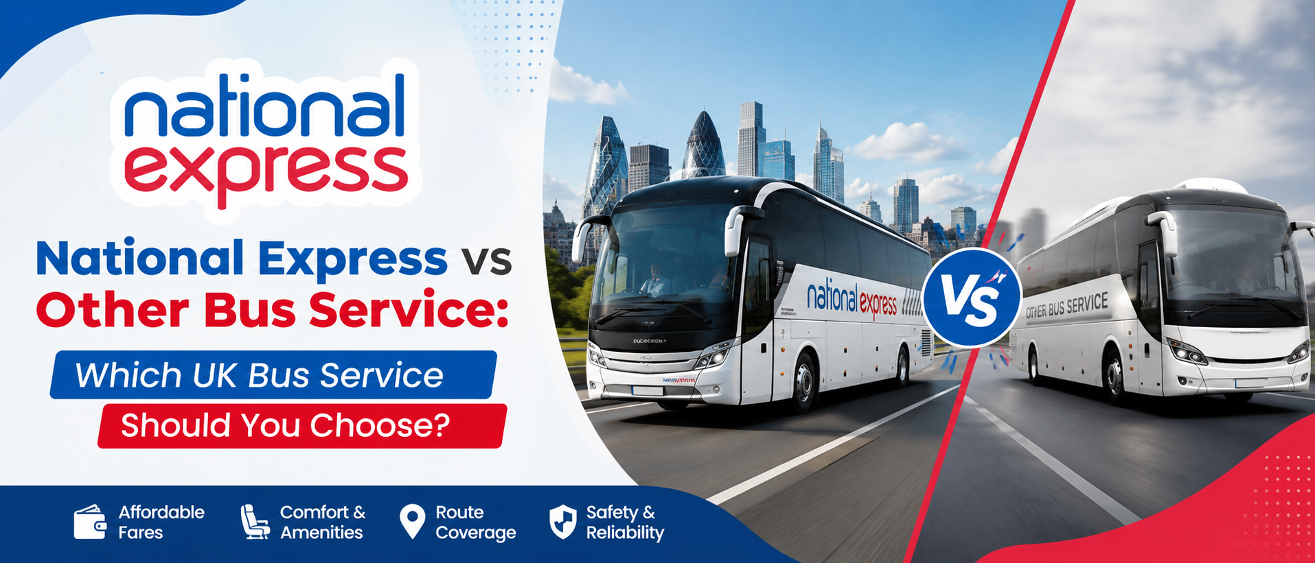 National Express vs Other Bus Service: Which UK Bus Service Should You Choose?